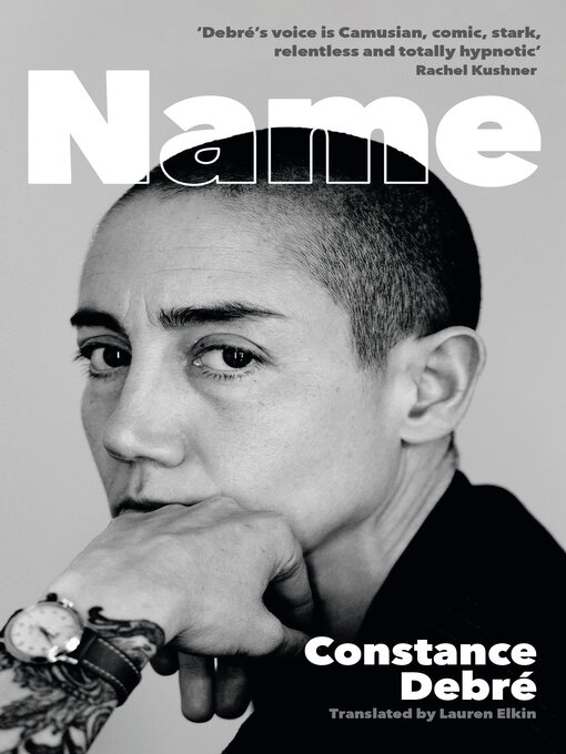 Title details for Name by Constance Debré - Wait list